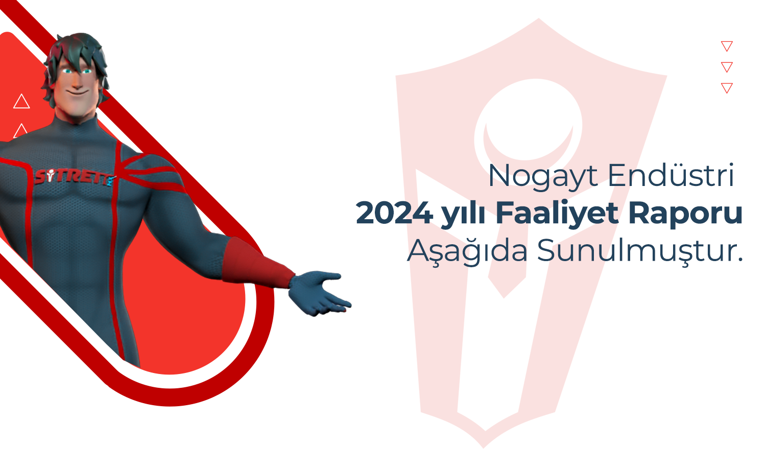 Nogayt Endüstri 2024 Yılı Faaliyet Raporu Yayınlandı